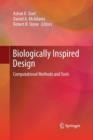 Biologically Inspired Design : Computational Methods and Tools - Book