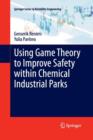 Using Game Theory to Improve Safety within Chemical Industrial Parks - Book