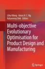 Multi-objective Evolutionary Optimisation for Product Design and Manufacturing - Book