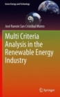 Multi Criteria Analysis in the Renewable Energy Industry - Book