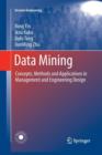 Data Mining : Concepts, Methods and Applications in Management and Engineering Design - Book
