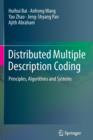Distributed Multiple Description Coding : Principles, Algorithms and Systems - Book