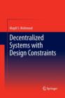 Decentralized Systems with Design Constraints - Book