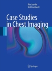 Case Studies in Chest Imaging - Book