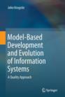 Model-Based Development and Evolution of Information Systems : A Quality Approach - Book