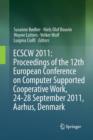 ECSCW 2011: Proceedings of the 12th European Conference on Computer Supported Cooperative Work, 24-28 September 2011, Aarhus Denmark - Book