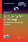 Green Energy Audit of Buildings : A guide for a sustainable energy audit of buildings - Book