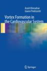 Vortex Formation in the Cardiovascular System - Book