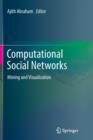 Computational Social Networks : Mining and Visualization - Book