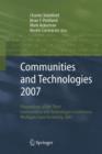 Communities and Technologies 2007 : Proceedings of the Third Communities and Technologies Conference, Michigan State University 2007 - Book