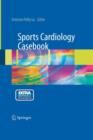 Sports Cardiology Casebook - Book