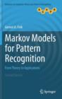 Markov Models for Pattern Recognition : From Theory to Applications - Book