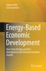 Energy-Based Economic Development : How Clean Energy can Drive Development and Stimulate Economic Growth - eBook