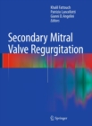 Secondary Mitral Valve Regurgitation - eBook