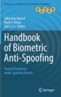 Handbook of Biometric Anti-Spoofing : Trusted Biometrics Under Spoofing Attacks - Book
