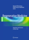 Regenerative Medicine : Using Non-Fetal Sources of Stem Cells - eBook