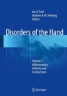 Disorders of the Hand : Volume 3: Inflammation, Arthritis and Contractures - Book