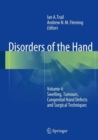 Disorders of the Hand : Volume 4: Swelling, Tumours, Congenital Hand Defects and Surgical Techniques - Book