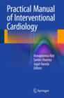 Practical Manual of Interventional Cardiology - Book