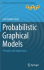 Probabilistic Graphical Models : Principles and Applications - Book