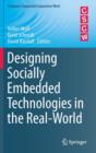 Designing Socially Embedded Technologies in the Real-World - Book