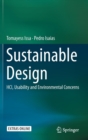 Sustainable Design : Hci, Usability and Environmental Concerns - Book