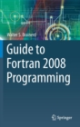 Guide to Fortran 2008 Programming - Book