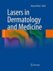 Lasers in Dermatology and Medicine - Book