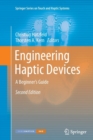 Engineering Haptic Devices : A Beginner's Guide - Book