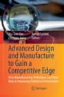 Advanced Design and Manufacture to Gain a Competitive Edge : New Manufacturing Techniques and their Role in Improving Enterprise Performance - Book