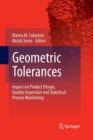 Geometric Tolerances : Impact on Product Design, Quality Inspection and Statistical Process Monitoring - Book