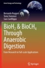 BioH2 & BioCH4 Through Anaerobic Digestion : From Research to Full-scale Applications - Book