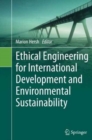 Ethical Engineering for International Development and Environmental Sustainability - Book