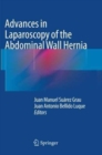 Advances in Laparoscopy of the Abdominal Wall Hernia - Book