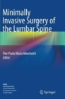 Minimally Invasive Surgery of the Lumbar Spine - Book