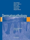 Dermatopathology : Clinicopathological Correlations - Book