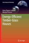 Energy-Efficient Timber-Glass Houses - Book