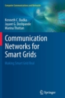 Communication Networks for Smart Grids : Making Smart Grid Real - Book