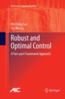 Robust and Optimal Control : A Two-port Framework Approach - Book
