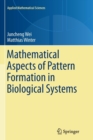 Mathematical Aspects of Pattern Formation in Biological Systems - Book