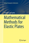 Mathematical Methods for Elastic Plates - Book