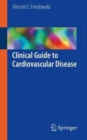 Clinical Guide to Cardiovascular Disease - Book