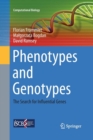 Phenotypes and Genotypes : The Search for Influential Genes - Book