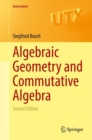 Algebraic Geometry and Commutative Algebra - Book