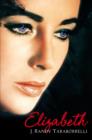 Elizabeth : The Biography of Elizabeth Taylor - eBook
