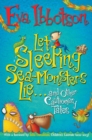 Let Sleeping Sea-Monsters Lie : and Other Cautionary Tales - Book