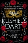 Kushiel's Dart : A Fantasy Romance Full of Magic and Desire - eBook