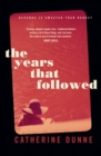 The Years That Followed - Book