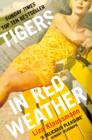 Tigers in Red Weather : A Richard and Judy Book Club Selection - eBook