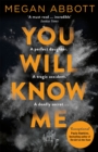 You Will Know Me - Book